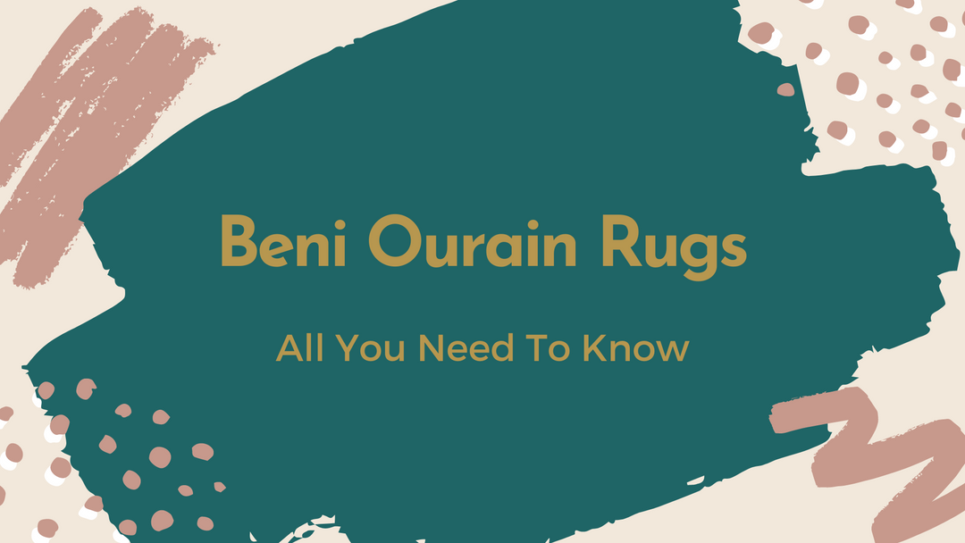 Beni Ourain Rugs - All You Need To Know