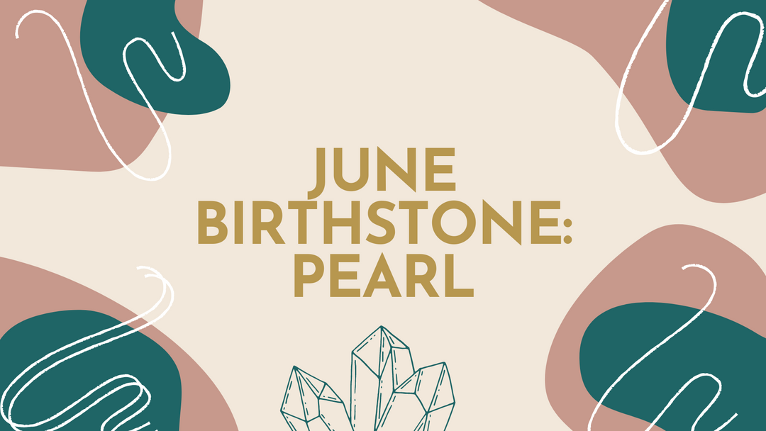 June's Lustrous Birthstone: A Guide to Pearl Jewellery