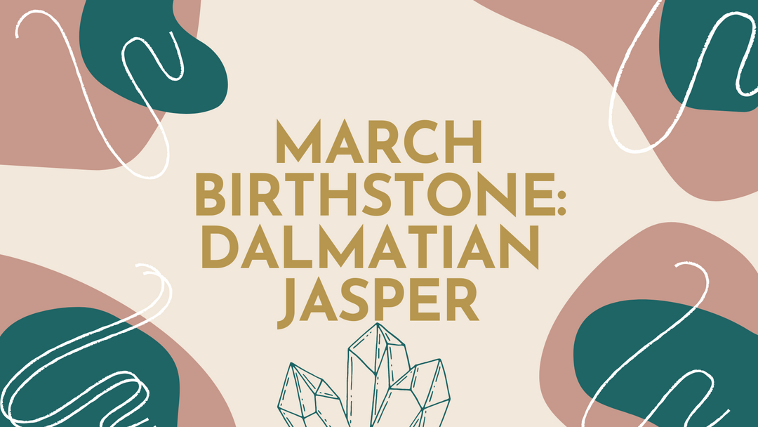 Get Spotted: Dalmatian Jasper Birthstone Jewellery for March Birthdays